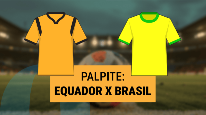 Equador x Brasil  